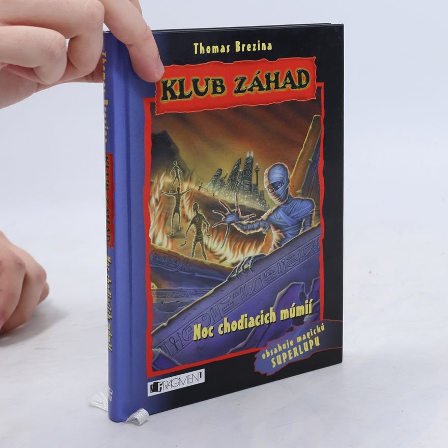 Thomas Brezina Klub záhad - Noc chodiacich múmií