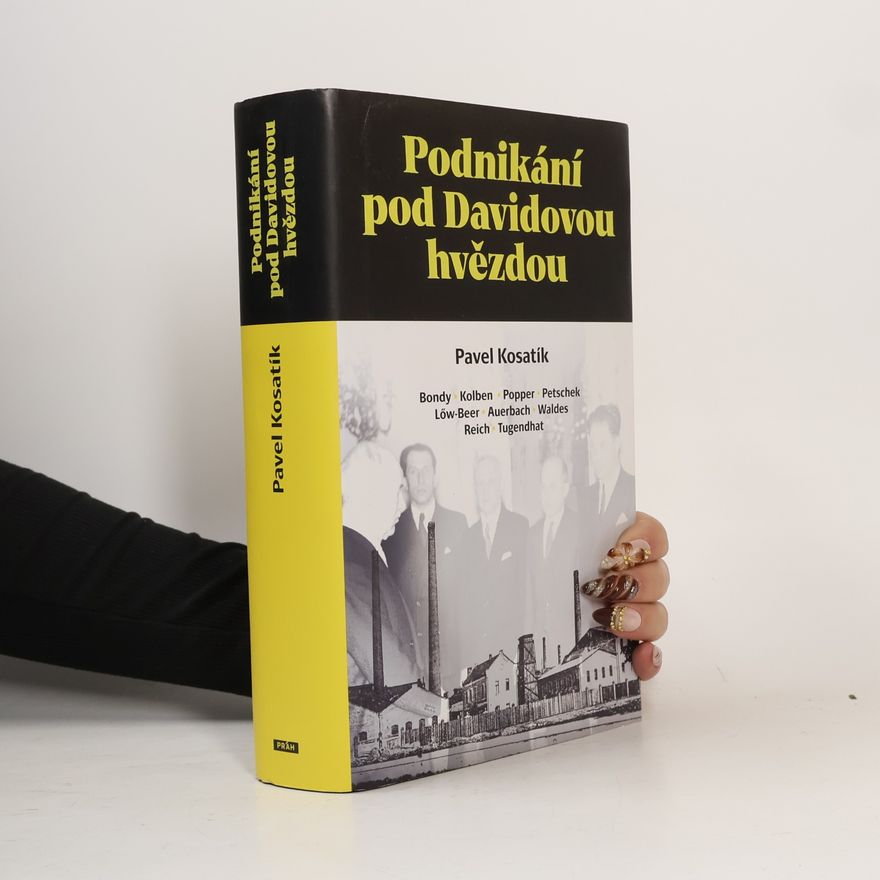Pavel Kosatík Podnikání pod Davidovou hvězdou