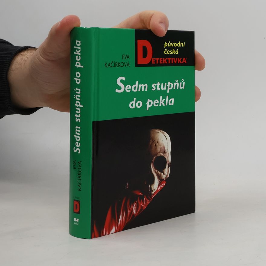 Eva Kačírková Sedm stupňů do pekla