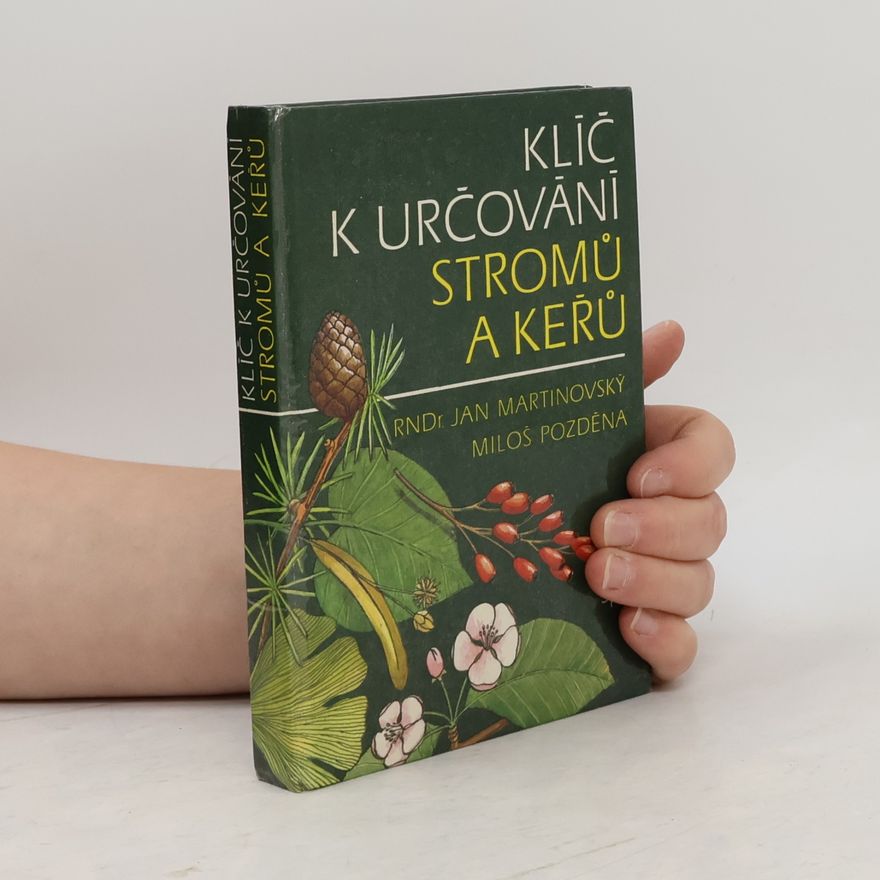 Jan Martinovský Klíč k určování stromů a keřů