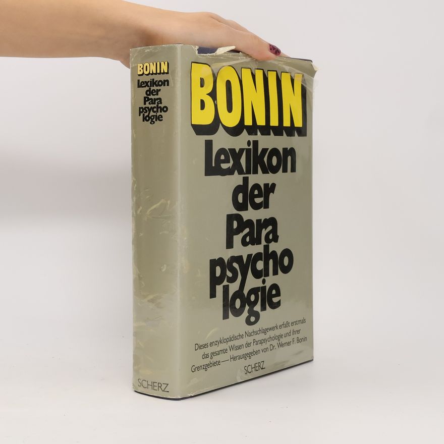 Werner F. Bonin Lexikon der Parapsychologie und ihrer Grenzgebiete