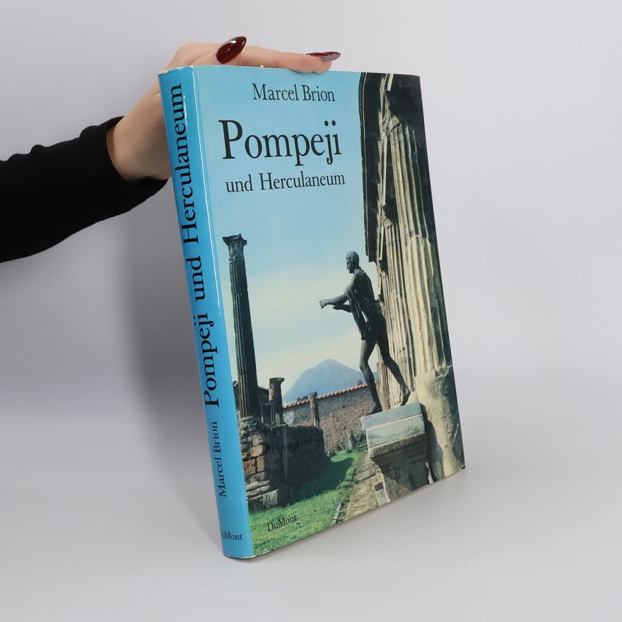 Marcel Brion Pompeji und Herkulaneum