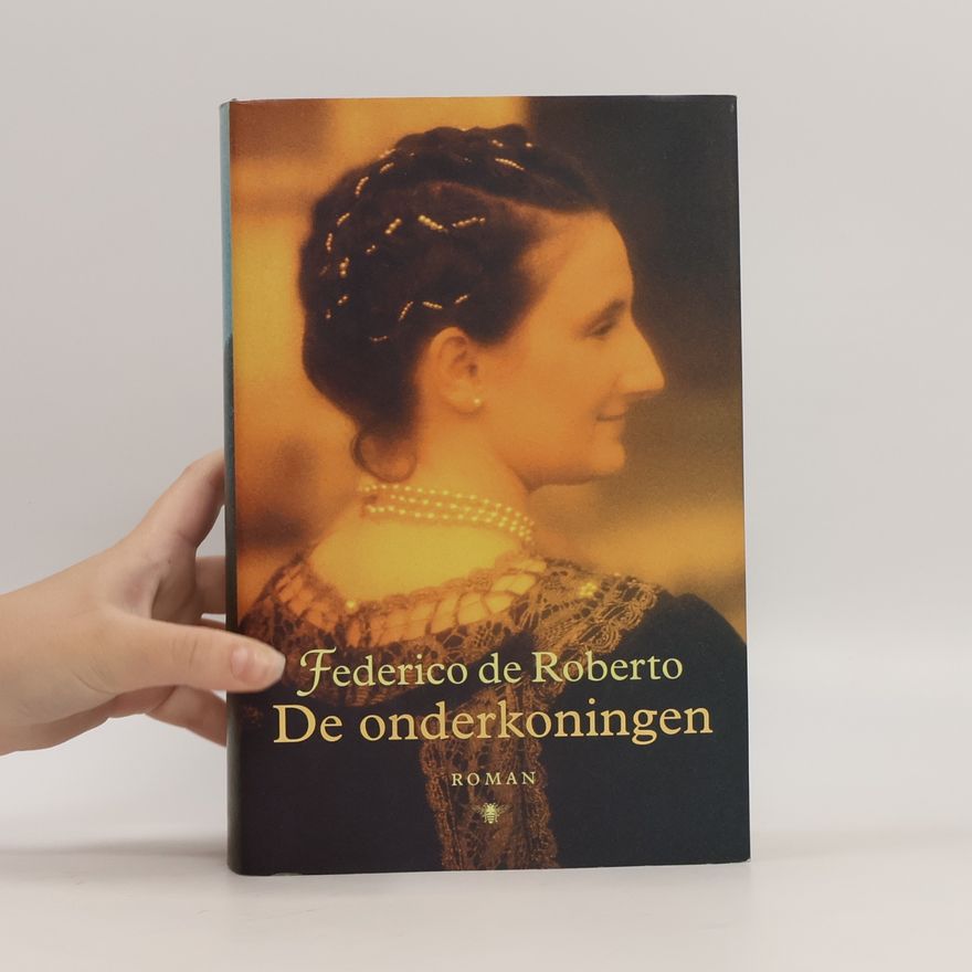 Federico De Roberto De onderkoningen