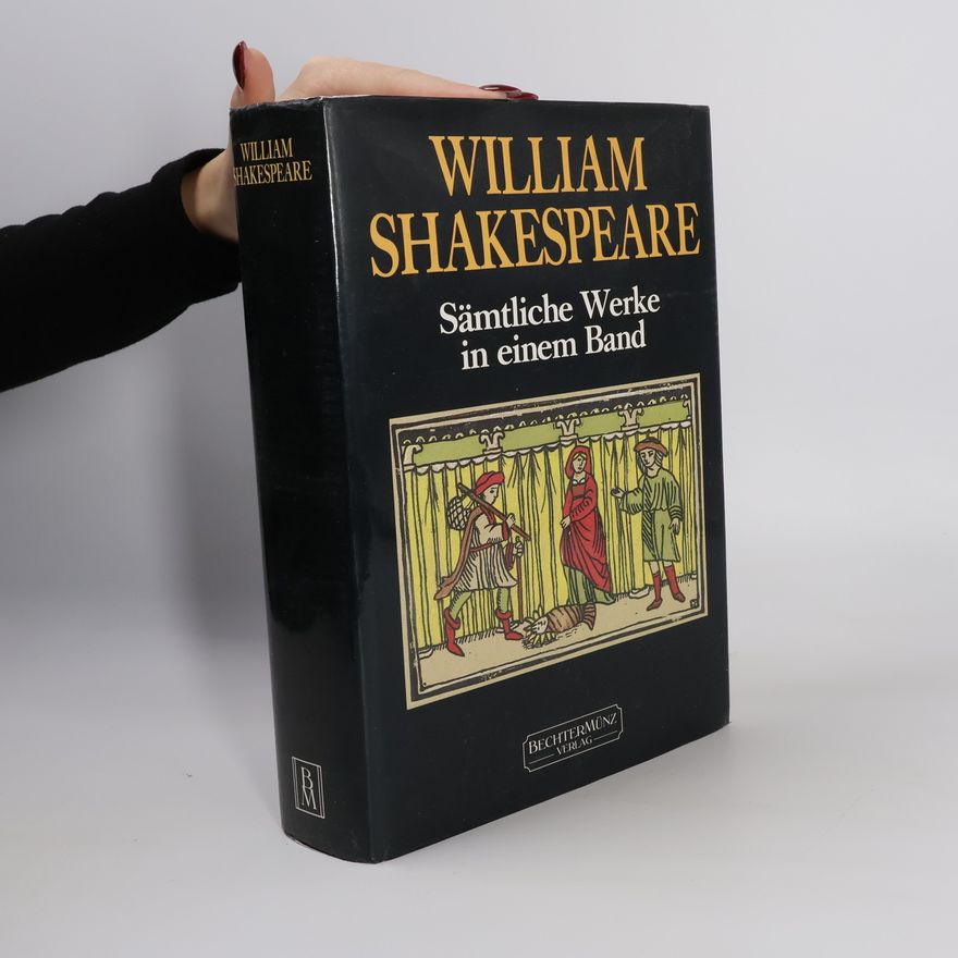William Shakespeare William Shakespeare. Sämtliche Werke in einem Band