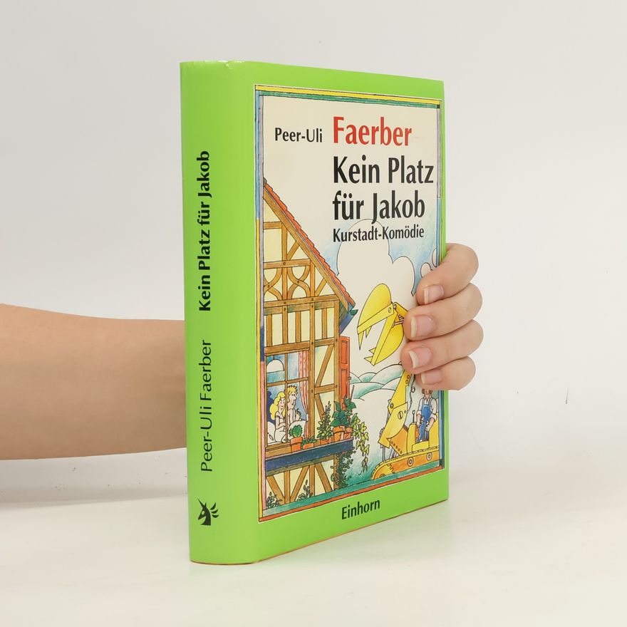 Peer-Uli Faerber Kein Platz für Jakob