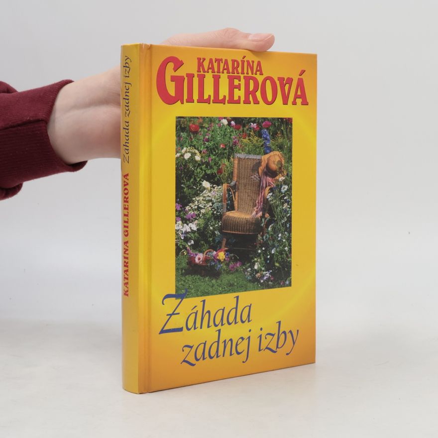Gillerová Katarína Záhada zadnej izby