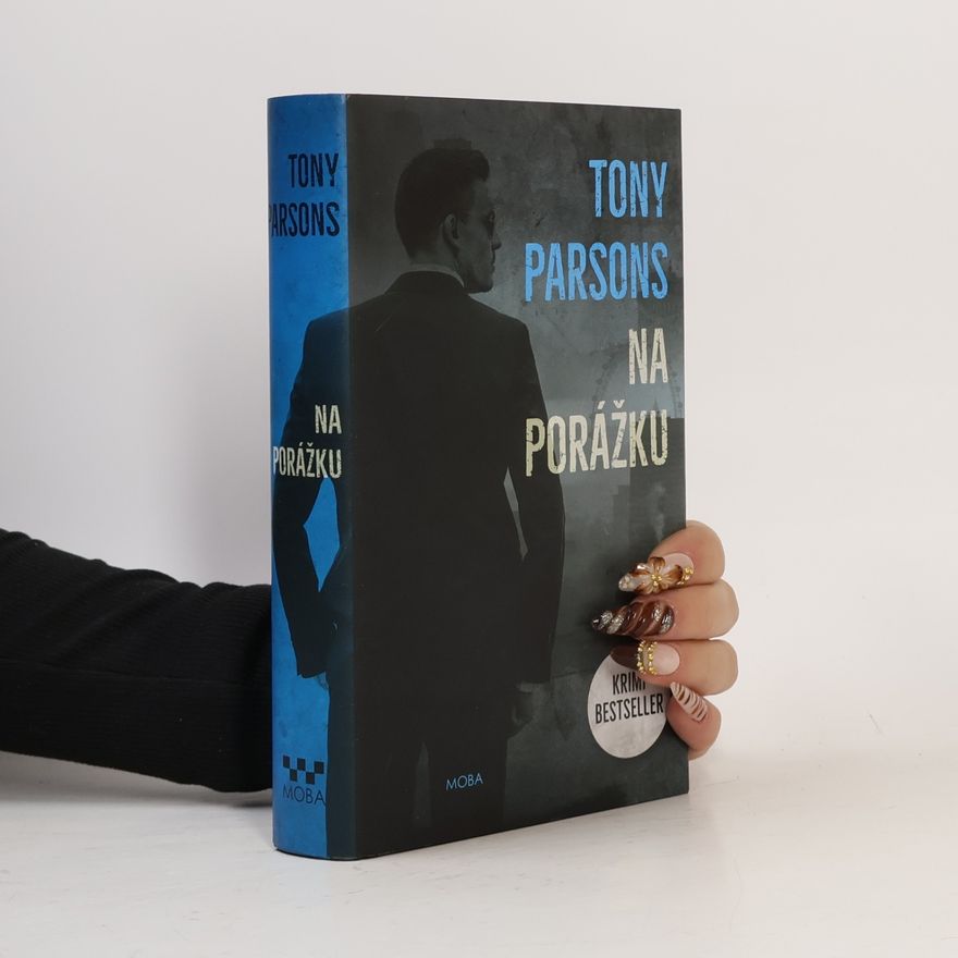 Tony Parsons Na porážku