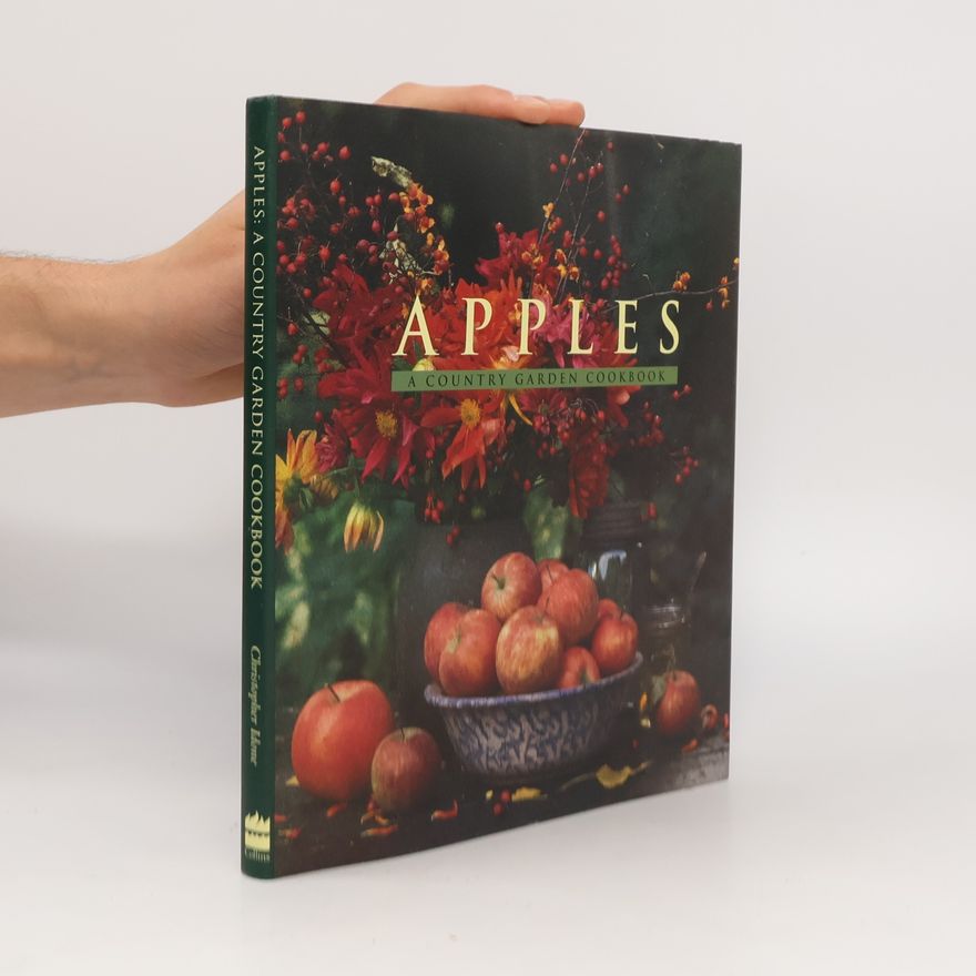 Autorenkollektiv Apples. A Country Garden Cookbook