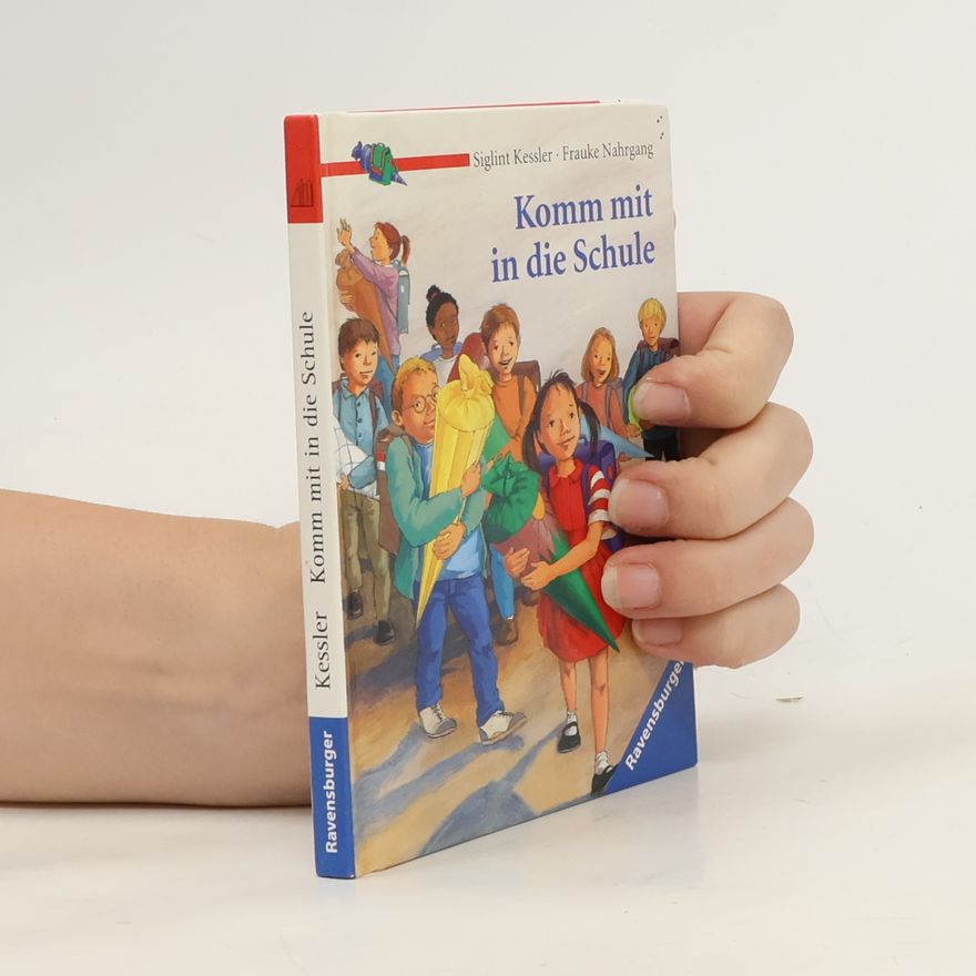 Siglint Kessler Komm mit in die Schule: Kleine Bücherei "Alles für die Schultüte". Mit neuer Rechtschreibung