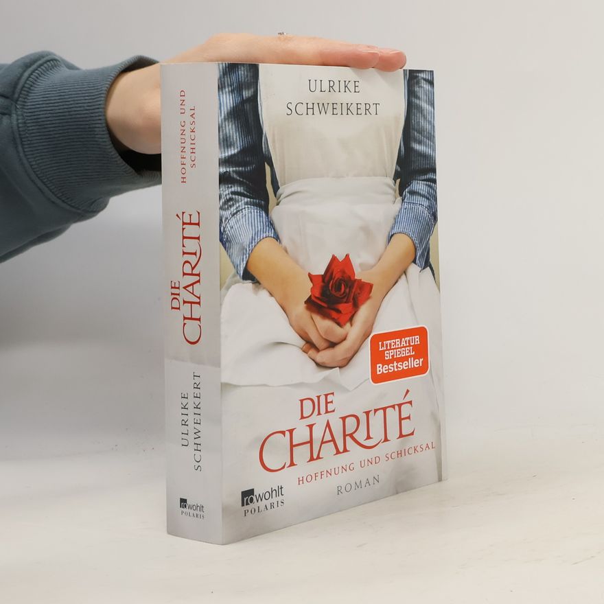 Ulrike Schweikert Die Charité