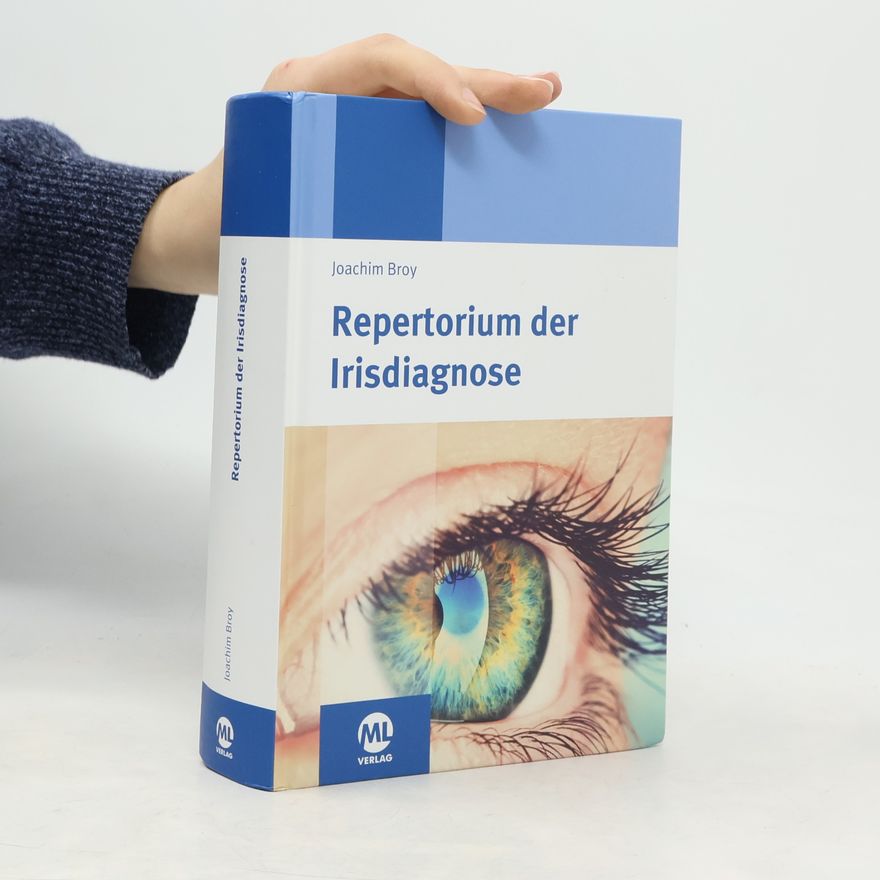 Joachim Broy Repertorium der Irisdiagnose
