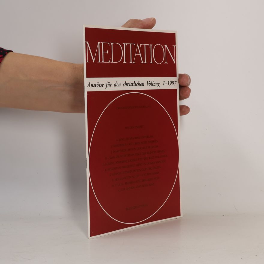 Autorenkollektiv Meditation. Anstösse für den christlichen Vollzug 1-1997