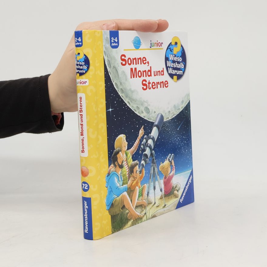 Patricia Mennen Wieso? Weshalb? Warum? junior, Band 72: Sonne, Mond und Sterne