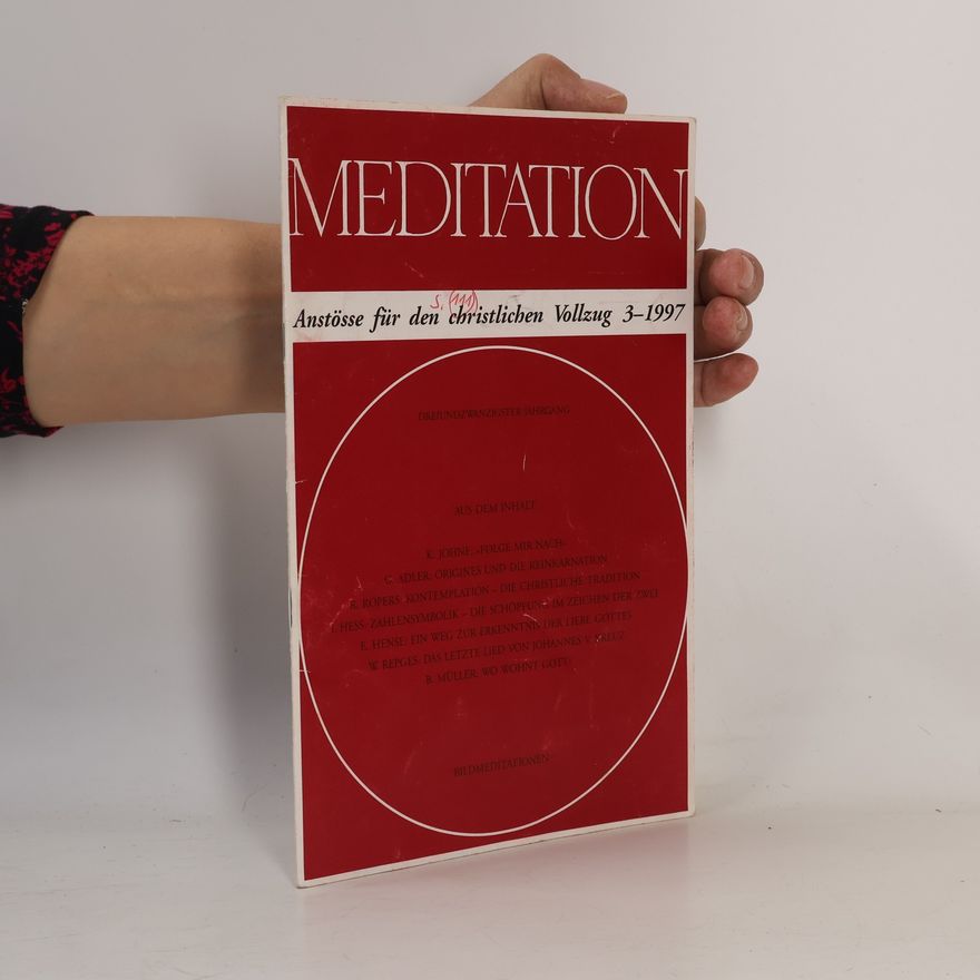 Autorenkollektiv Meditation. Anstösse für den christlichen Vollzug 3-1997