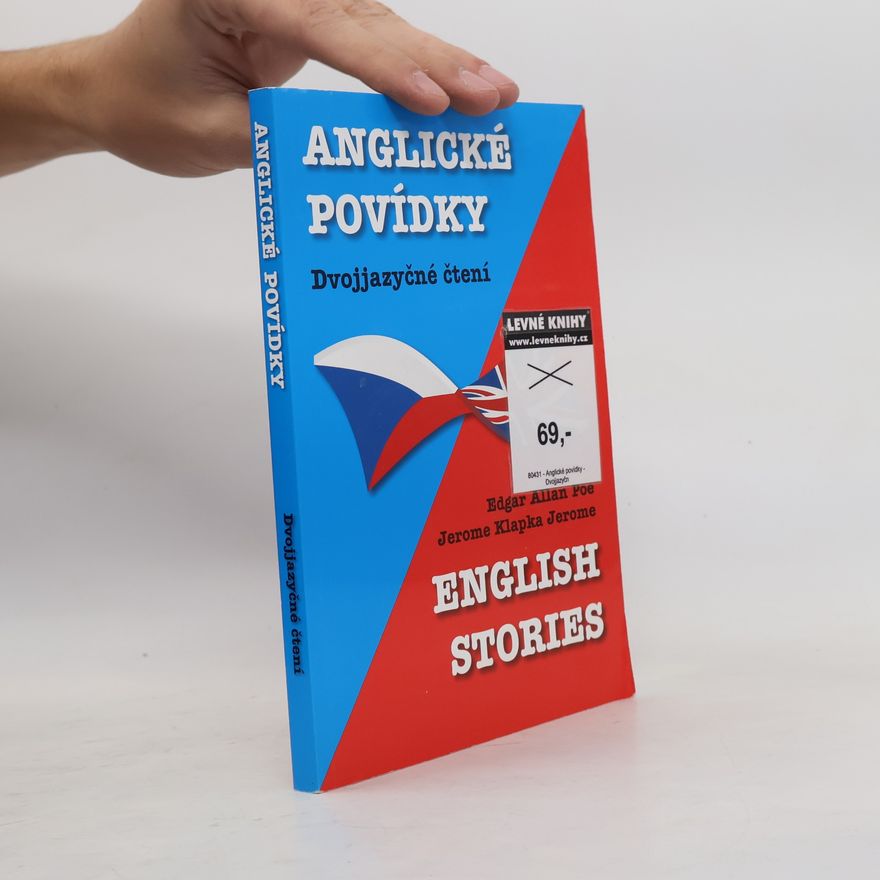 Edgar Allan Poe English Stories. Anglické povídky: Dvojjazyčné čtení
