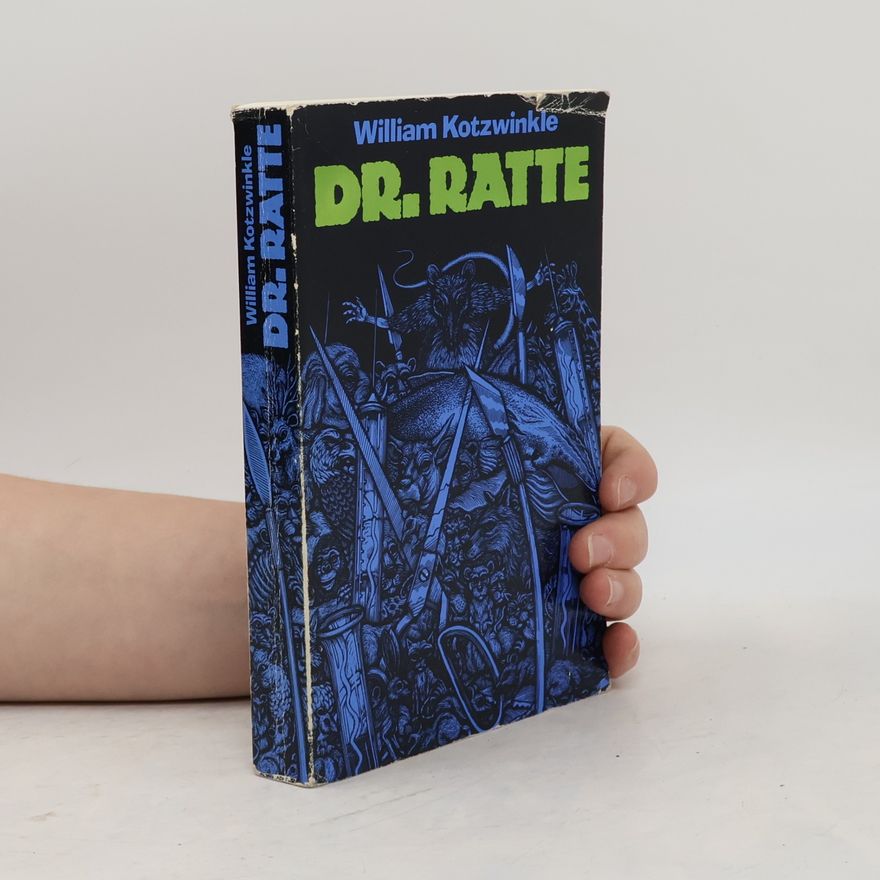 Wiliam Kotzwinkle Dr. Ratte
