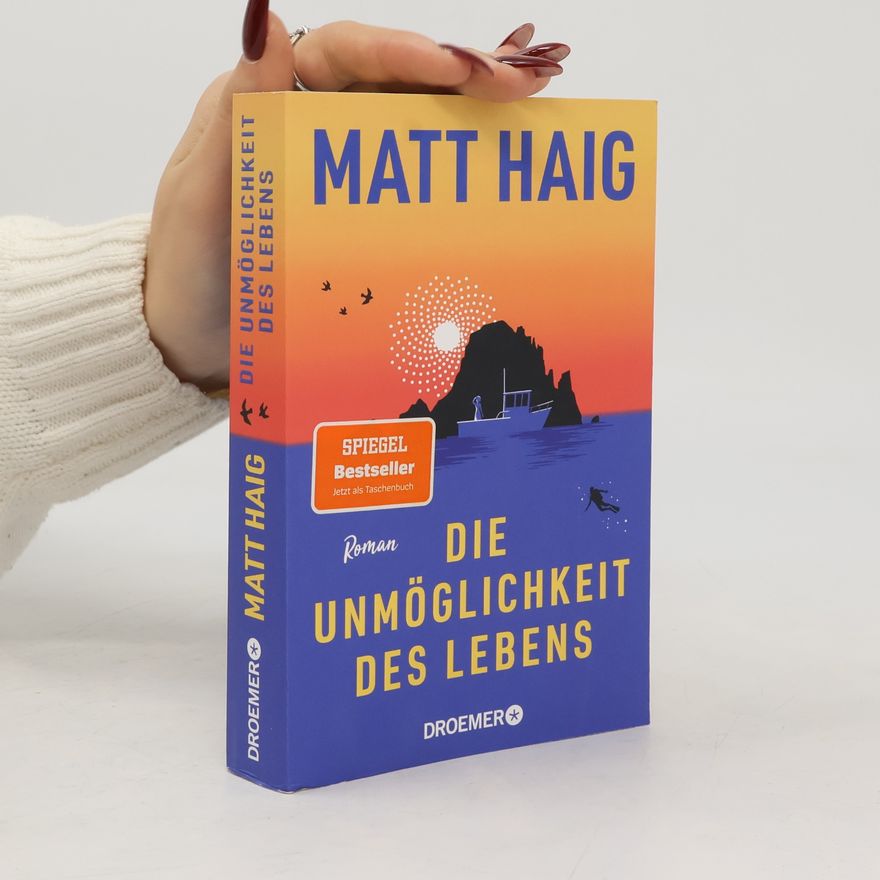 Matt Haig Die Unmöglichkeit des Lebens: Roman | Vom Autor von "Die Mitternachtsbibliothek"
