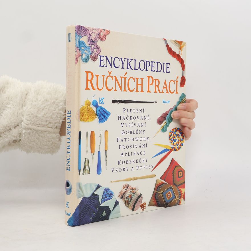 Kolektiv autorů Encyklopedie ručních prací