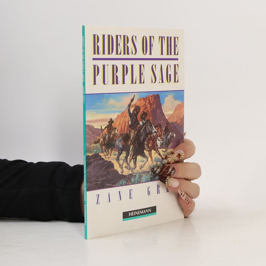 Zane Grey Riders of the purple sage