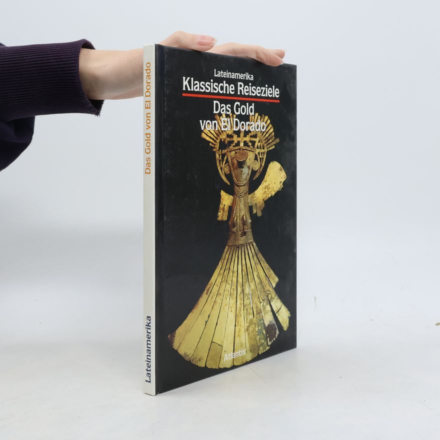 Luisa Faldini Das Gold von ElDorado