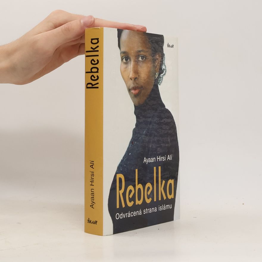 Ayaan Hirsi Ali Rebelka