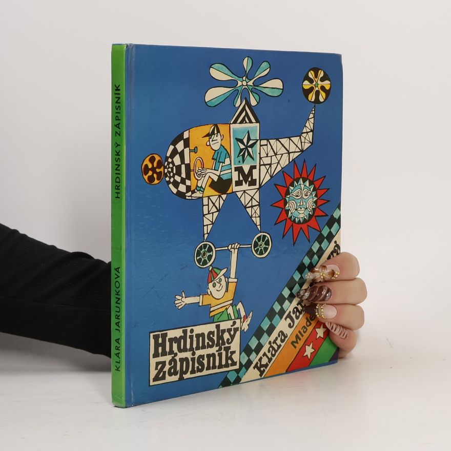 Klára Jarunková Hrdinský zápisník