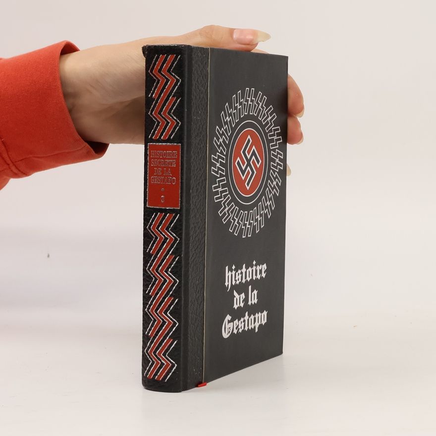 Autorenkollektiv Histoire de la Gestapo 3