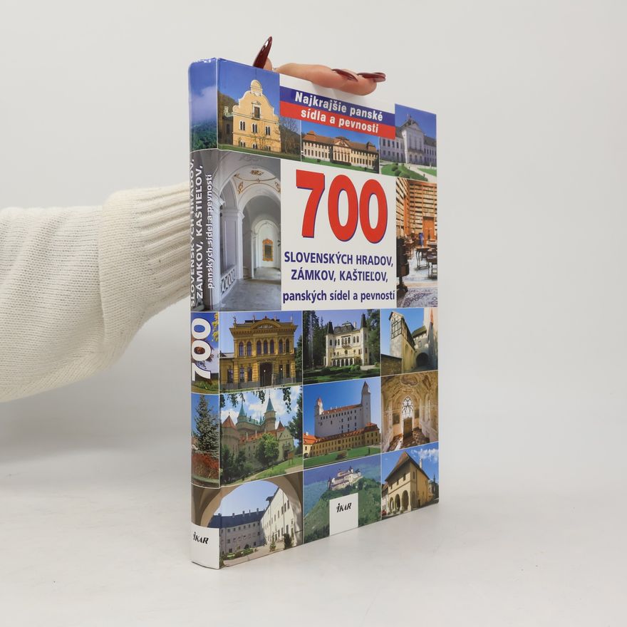 Rebecca Stephens 700 slovenských hradov, zámkov, kaštieľov, panských sídel a pevností