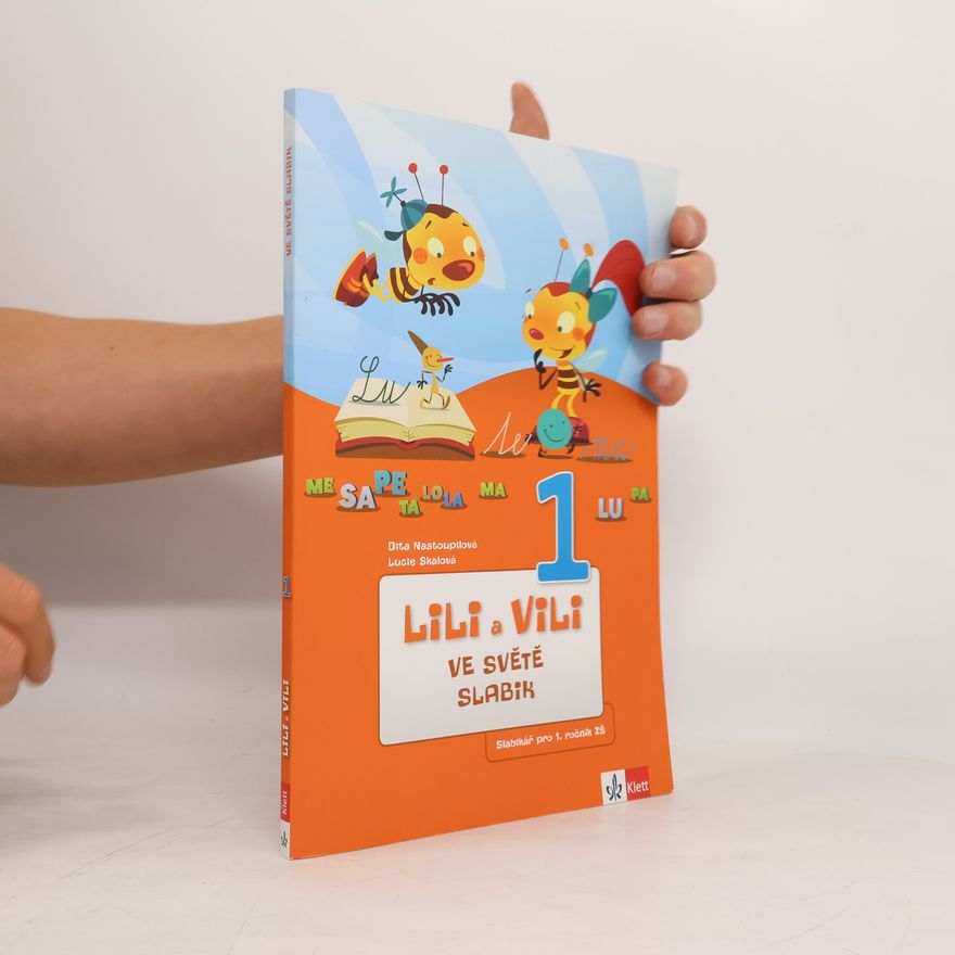 Lucie Skalová Lili a Vili ve světě slabik : pro 1. ročník ZŠ