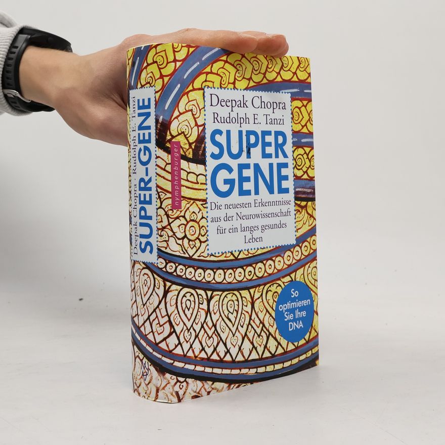 Deepak Chopra Super-Gene
