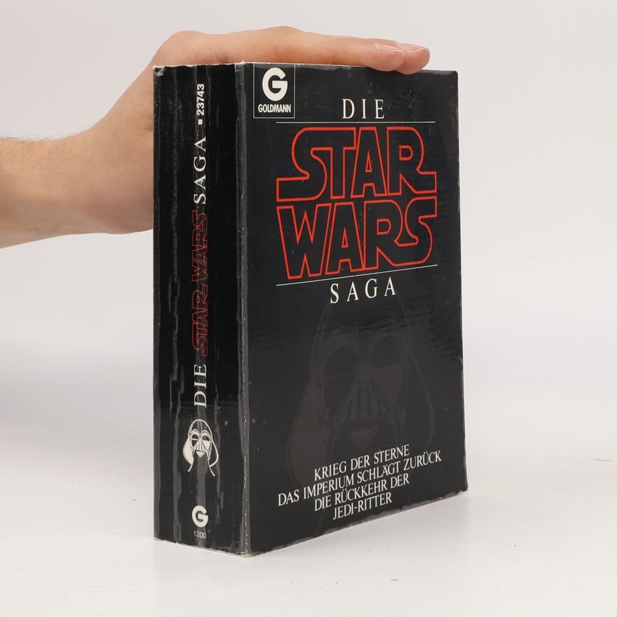 George Lucas Die Star-Wars-Saga