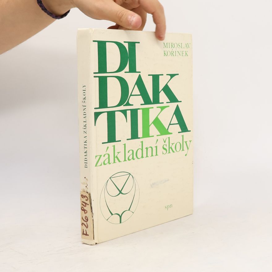 Miroslav Kořínek Didaktika základní školy
