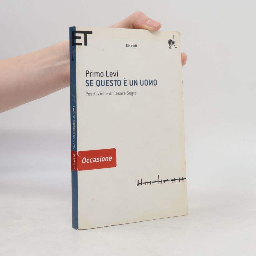 Primo Levi Se questo è un uomo