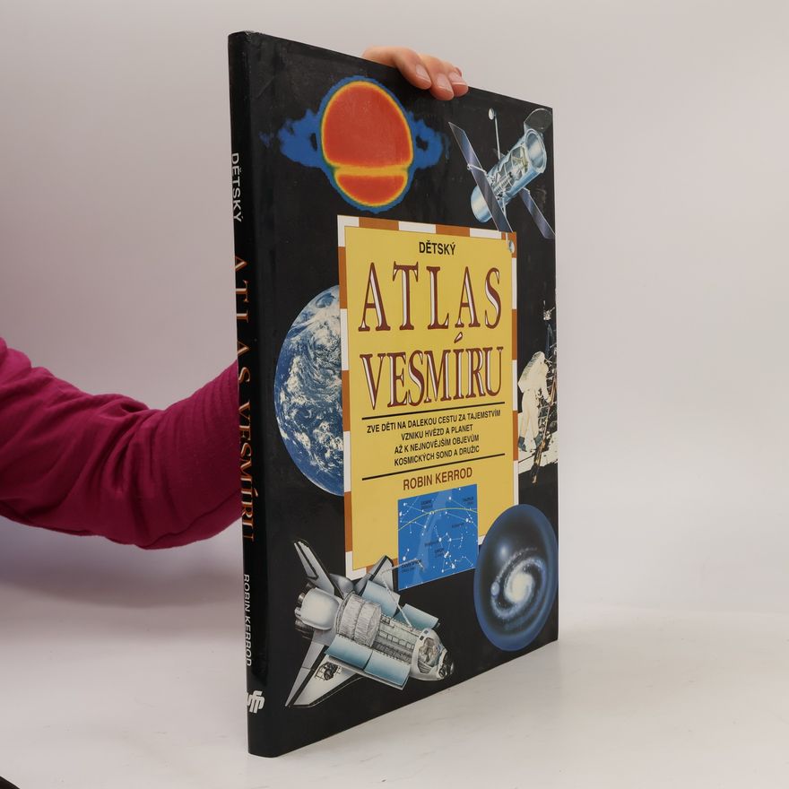Robin Kerrod Dětský atlas vesmíru