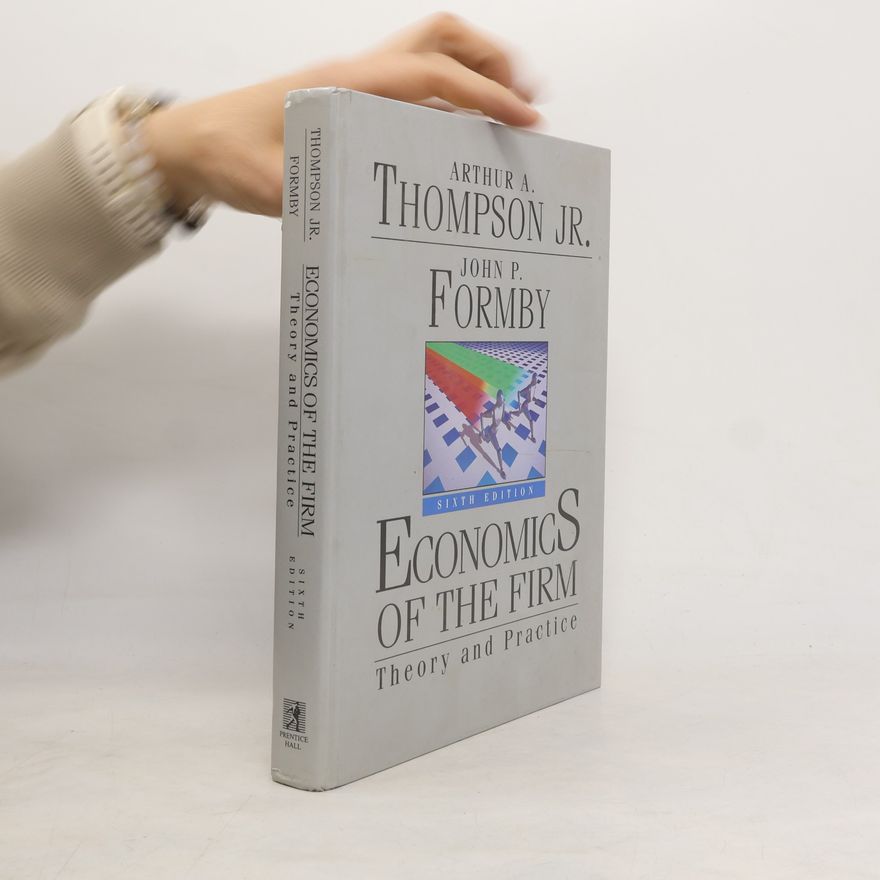 John P. Formby Economics of the Firm