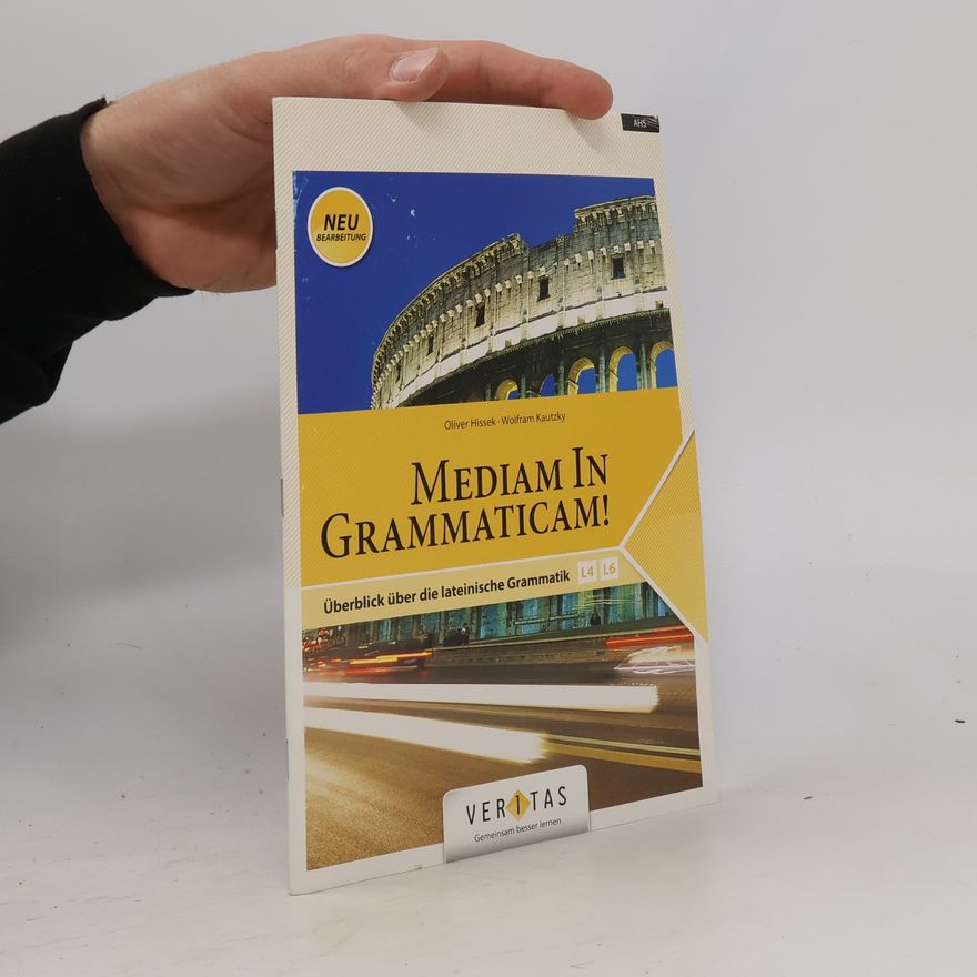 Oliver Hissek Mediam in Grammaticam!