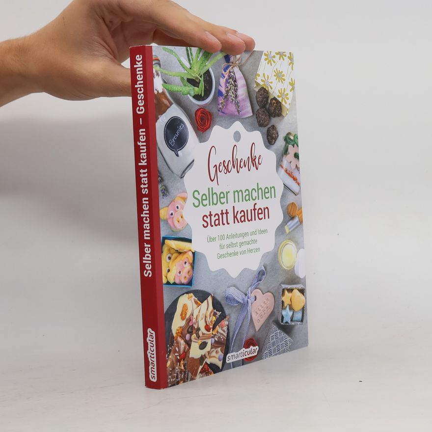 Various authors Selber machen statt kaufen - Geschenke
