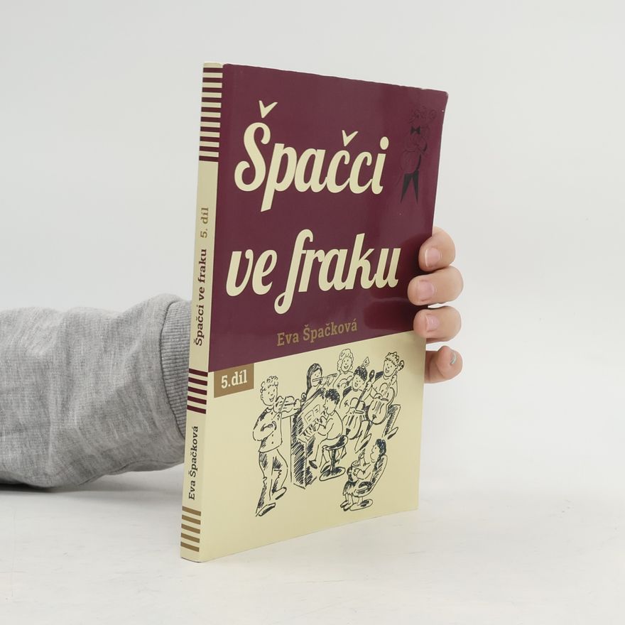 Eva Špačková Špačci ve fraku 5. díl