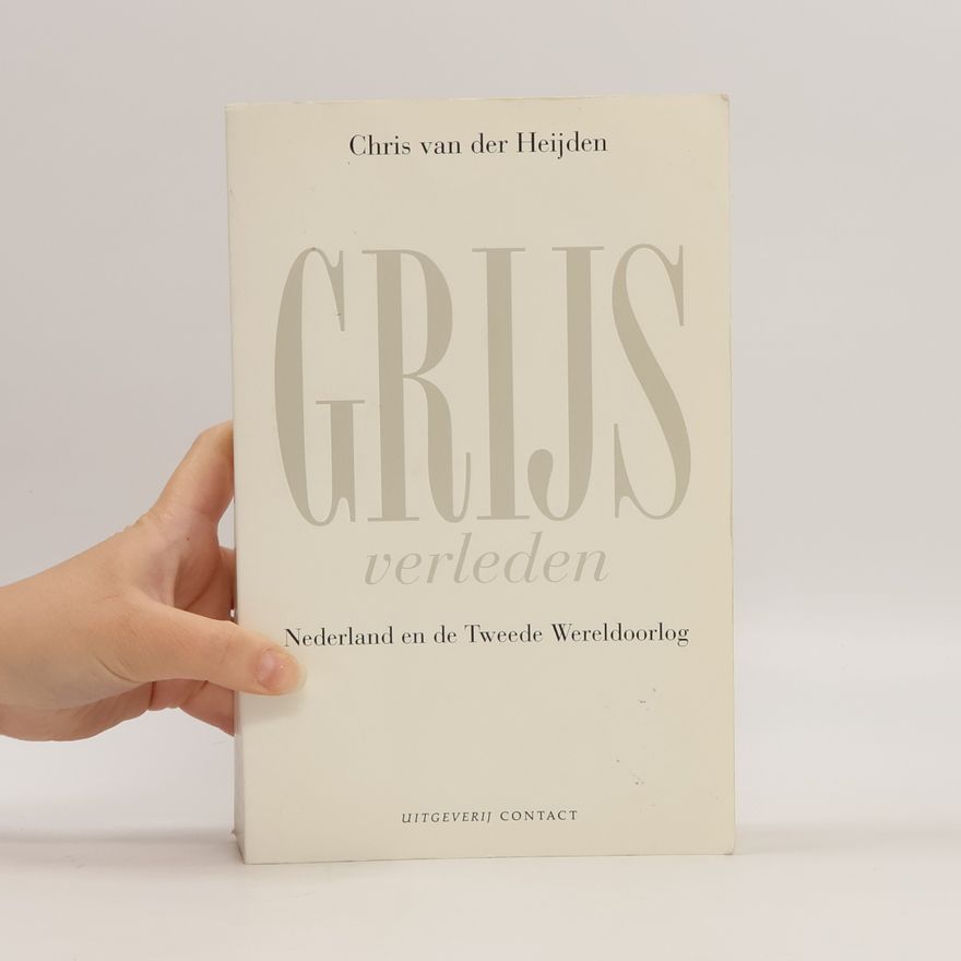 Chris van der Heijden Grijs verleden