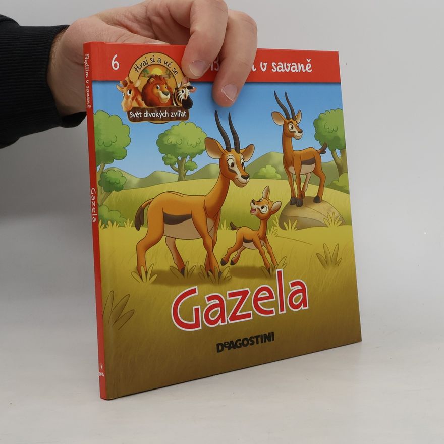 Hana Fasurová Bydlím v savaně 6. Gazela
