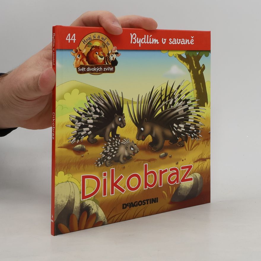 Kolektiv autorů Bydlím v savaně 44. Dikobraz