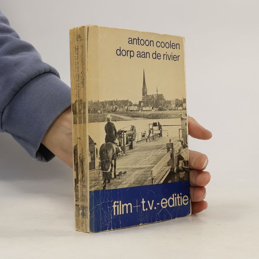 Antoon Coolen dorp aan de rivier