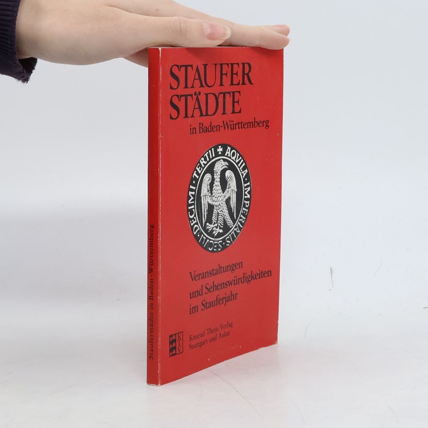 Otto Borst Staufer-Städte in Baden-Württemberg