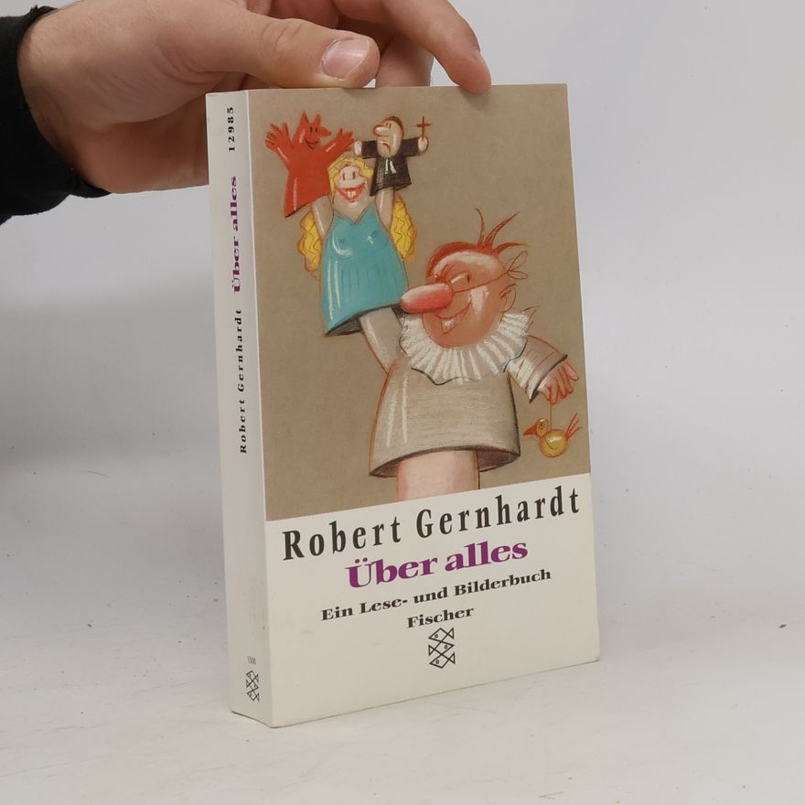 Robert Gernhardt Über alles