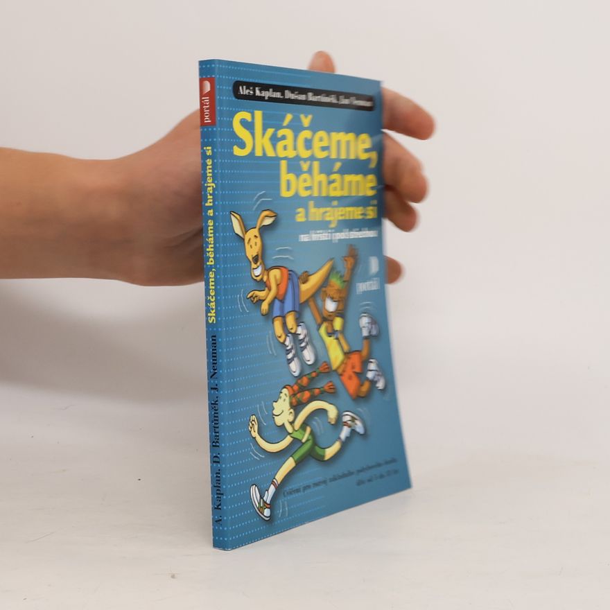 Various authors Skáčeme, běháme a hrajeme si
