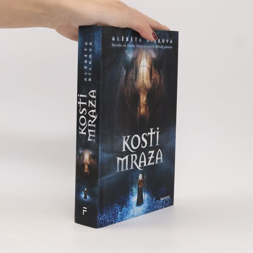 Alžběta Bílková Kosti Mraza