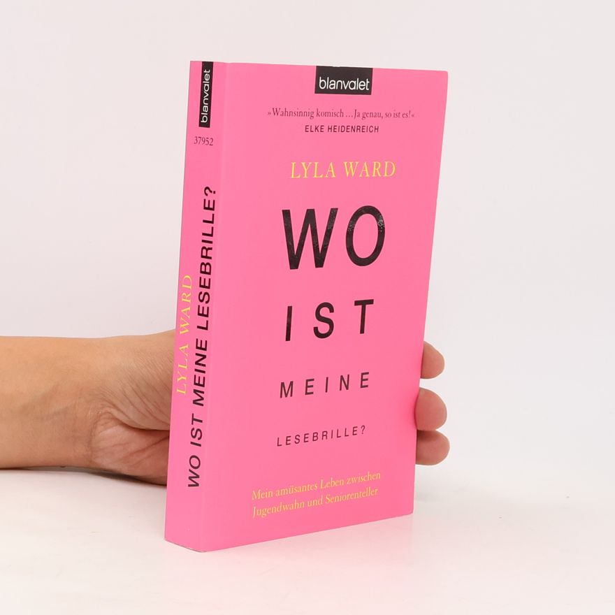 Lyla Ward Wo ist meine Lesebrille?