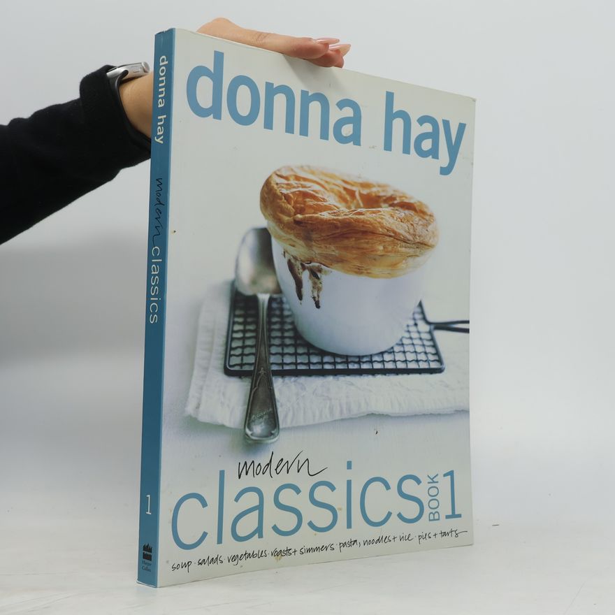 Donna Hay Modern Classics. Book 1