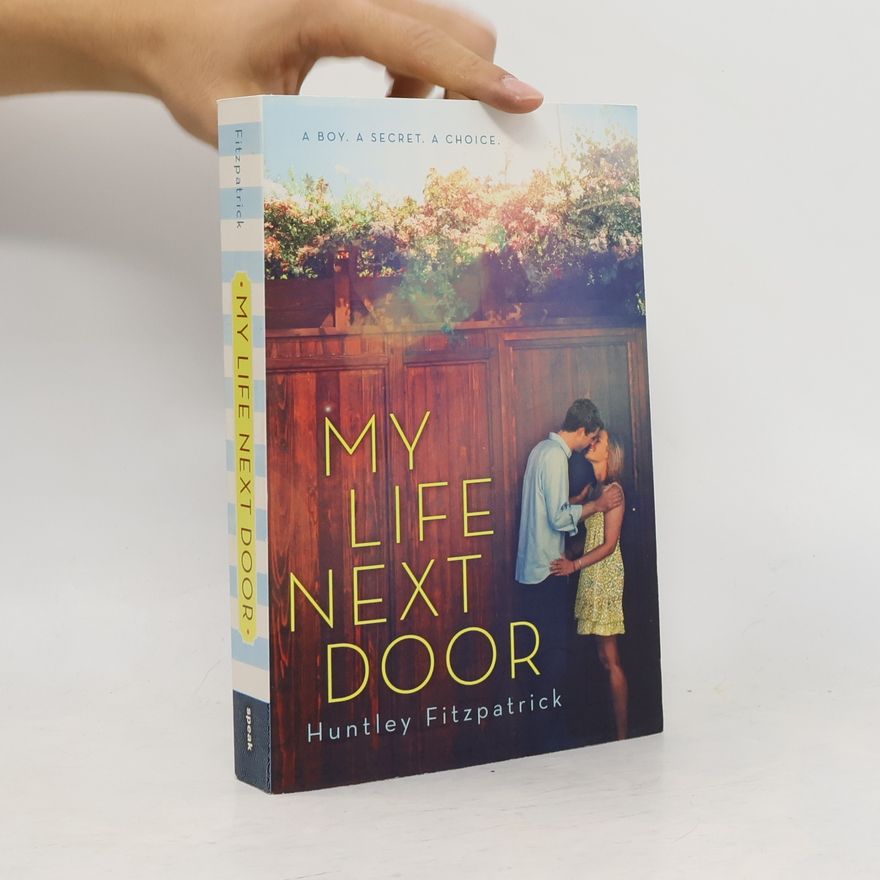 Huntley Fitzpatrick My Life Next Door