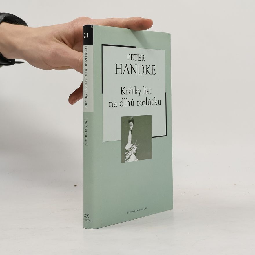 Peter Handke Krátky list na dlhú rozlúčku